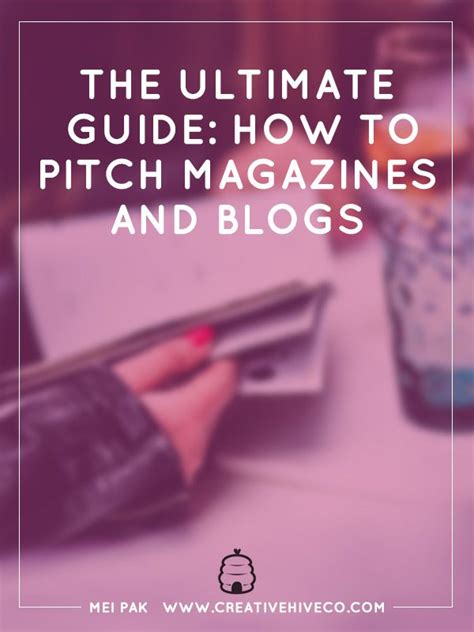 The Ultimate Guide How To Pitch Magazines And Blogs Business Blog