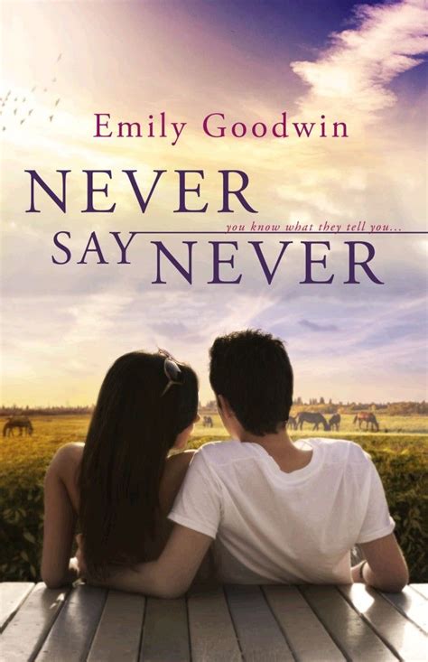 Jbs Book Obsession Cover Reveal Never Say Never By Emily Goodwin
