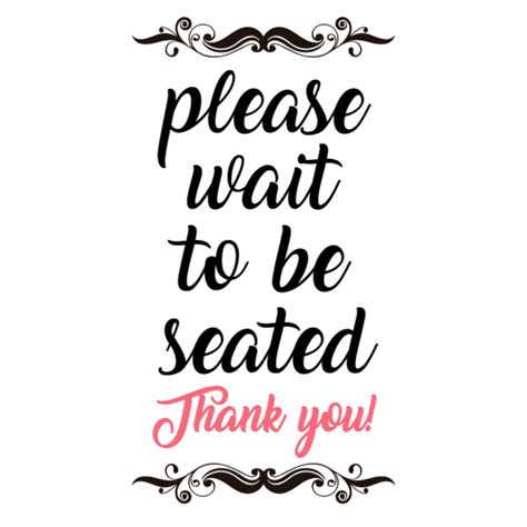 Please Wait To Be Seated Sign Thank You