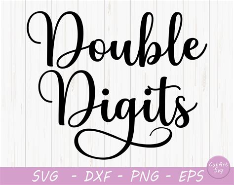 Double Digits Svg Birthday Girl Svg Dxf And Png Instant Etsy