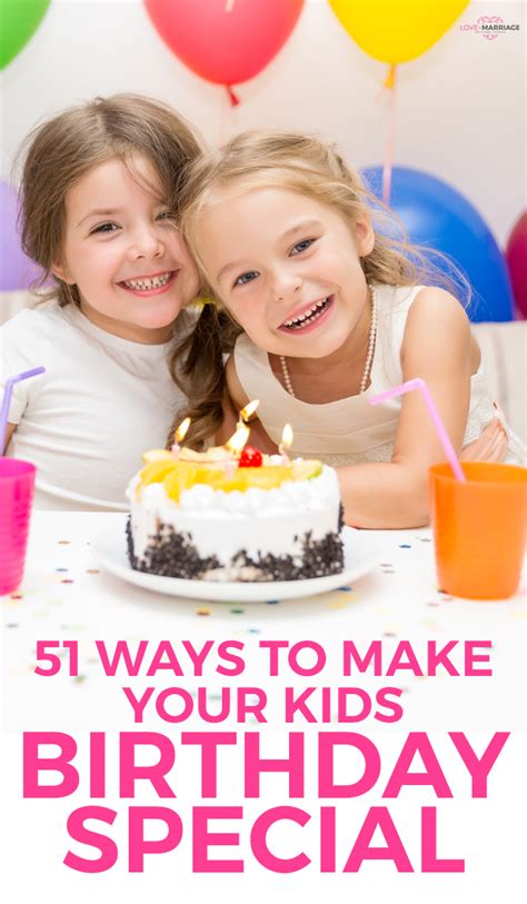 So Many Fun Ways To Make Your Kid Feel Special On Their Birthday Kids