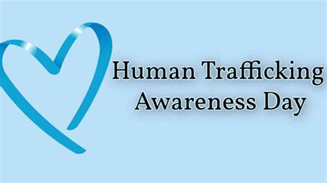 National Human Trafficking Awareness Day Date History And Facts Eduvast Com
