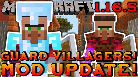 Guard Villagers Update 1165 Minecraft Mod Update Youtube