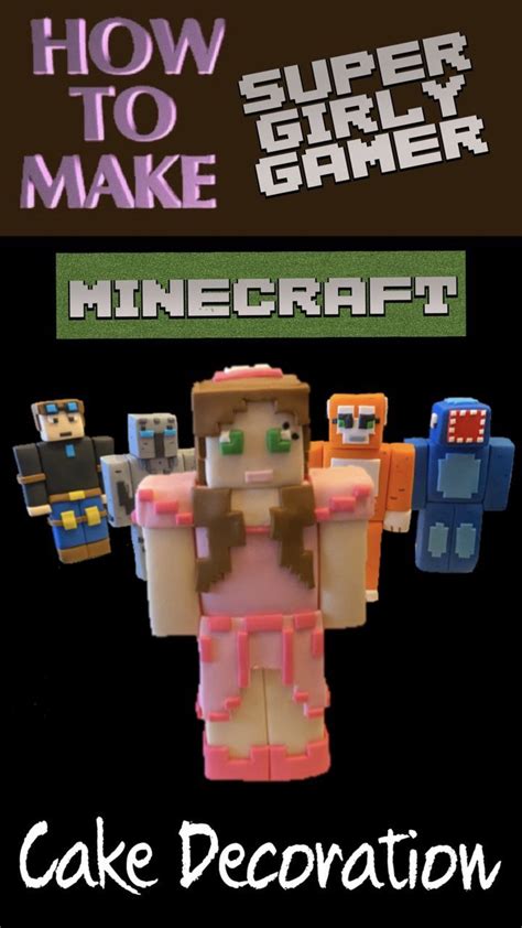 Super Girly Gamer From Minecraft Narrated Cake Decoration Tutorial If