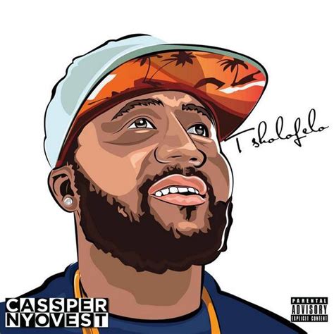 Boohle, cassper nyovest & abidoza siyathandana mp3 download boohle linked up with cassper nyovest and abidoza to deliver this new sound track titled siyathandana. South Africa : Cassper wants to be excluded from Ifani's ...