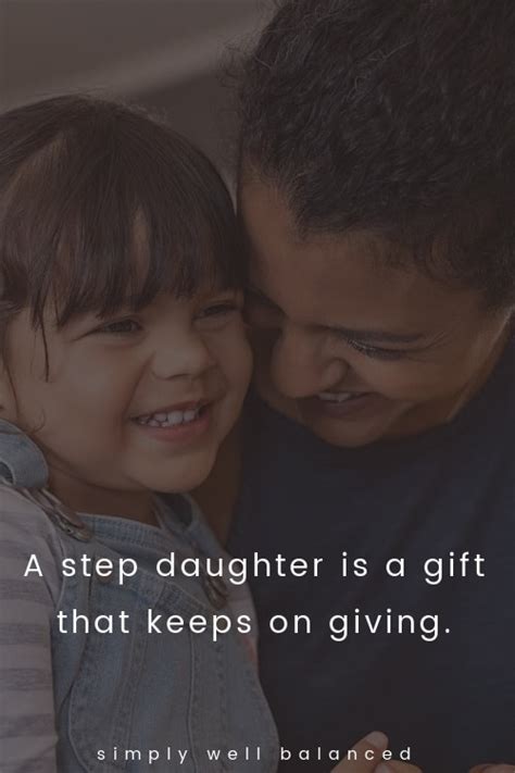 35 Sweet Step Daughter Quotes That Will Touch Her Heart Simply Well Balanced