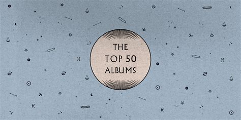 The Top 50 Albums Of 2013 Pitchfork