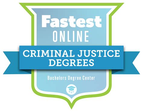 10 Fastest Criminal Justice Degree Online Bachelors Programs