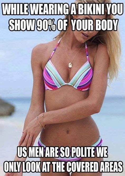 We Are All Truly Gentlemen Bikinis Funny Pictures With Captions