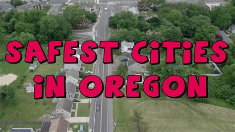 Top 10 Safest Cities To Live In Oregon Youtube