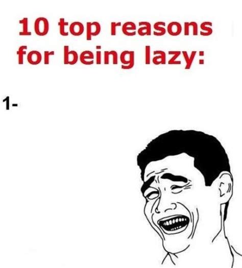 Being Lazy Quotes Being Lazy Sayings Being Lazy