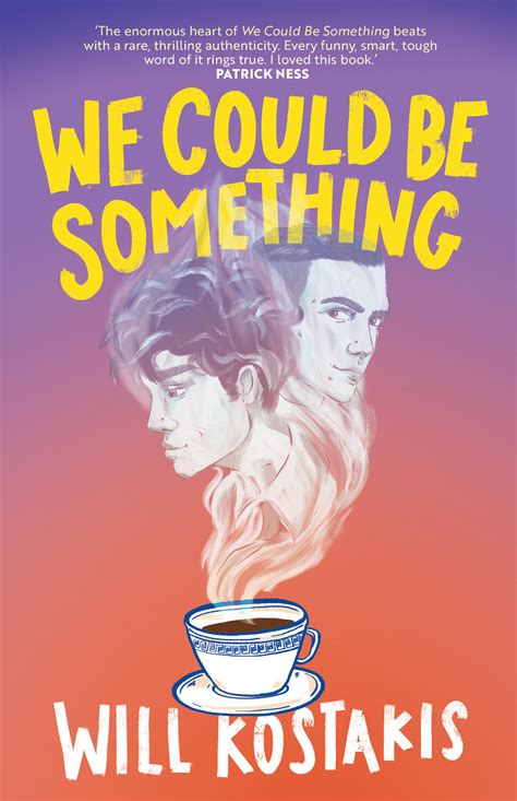 Cover Reveal We Could Be Something Will Kostakis
