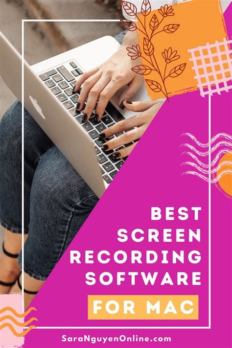 Best Screen Recording Software For Mac Sara Nguyen Screen
