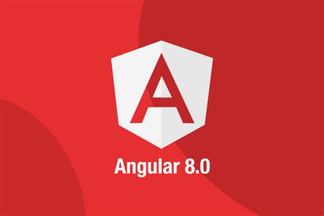 The Overview Of Angular 8 And Its New Features