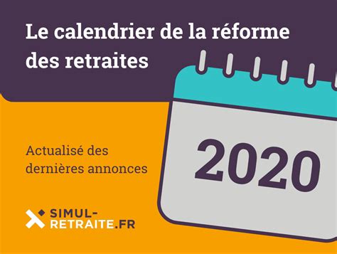 Découvrez la réforme des retraites et ses mesures phares : Le calendrier 2020 de la réforme des retraites