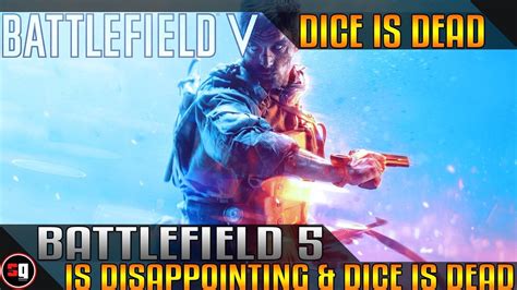 Battlefield 5 Is Disappointing And Dice Is Dead Youtube