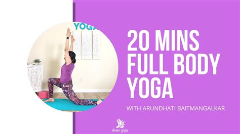 Full Body Yoga For Any Time 20 Minutes Beginner Friendly Yoga Aham