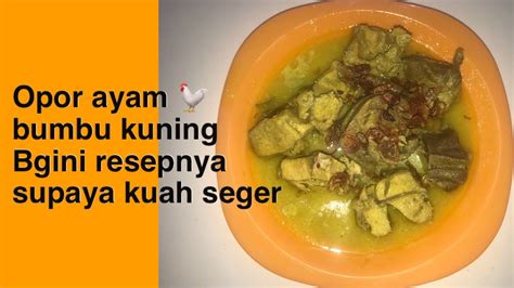 Cara membuat ingkung ayam : Resep Opor ayam bumbu kuning - YouTube