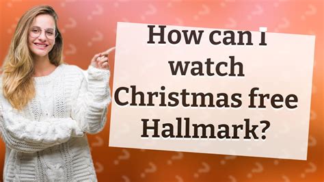 How Can I Watch Christmas Free Hallmark Youtube