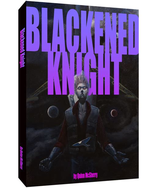 Blackened Knight Quinn R Mcsherry