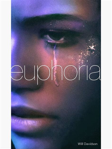 Euphoria Poster For Sale By Wdavo1402 Redbubble