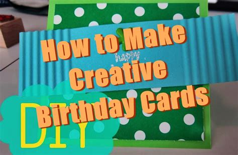 20 Unique Ideas To Make Creative Birthday Cards Birthday Inspire