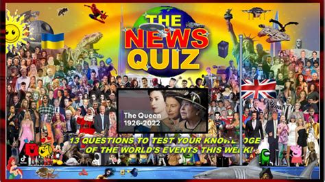 The News Quiz September 12th 19th 2022 Form Tutor Time Current