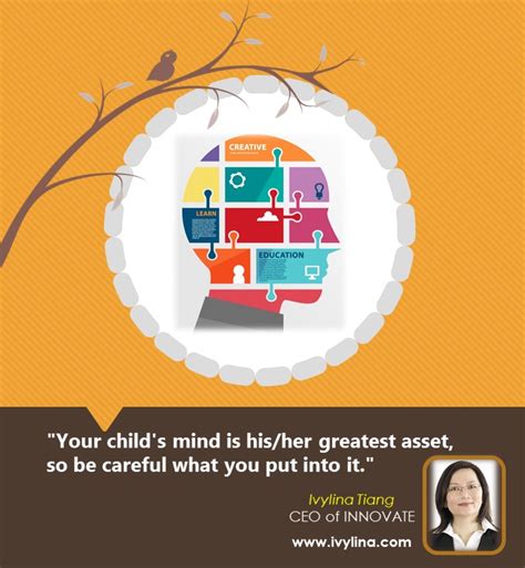 Your Childs Mind Is Hisher Greatest Asset Ivylina Tiang