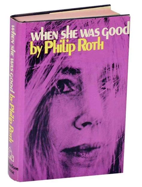 Philip Roth When She Was Good 1st Edition 1967 186829 Ebay