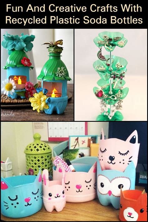 Fun And Creative Crafts With Recycled Plastic Soda Bottles Craft