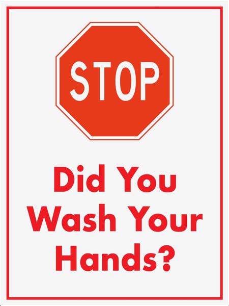 Stop Did You Wash Your Hands Sign New Signs