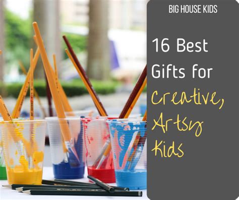 16 Best Ts For Creative Artsy Kids Big House In The Woods