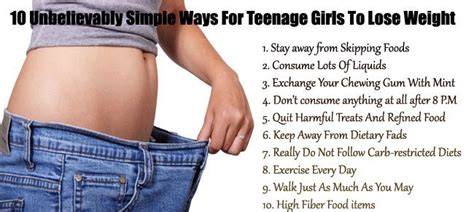 10 Unbelievably Simple Ways For Teenage Girls To Lose Weight Health Pinterest Lost Weight
