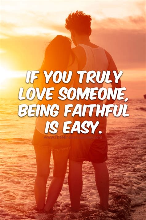 If You Truly Love Someone Being Faithful Is Easy Img Tmj