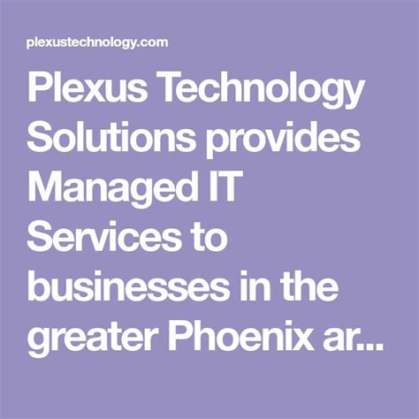 Plexus Technology Solutions Provides Managed It Services To Businesses