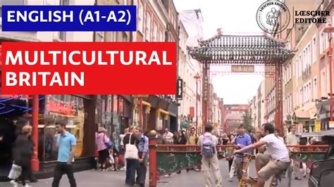 English Multicultural Britain A1 A2 Youtube