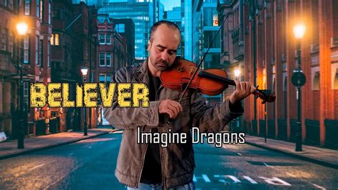 Believer Imagine Dragons Violin Cover Sing Alongkaraoke Youtube
