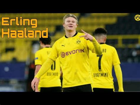 Erling Haaland Jugadas Y Goles Borussia Dortmund Dan Football Youtube