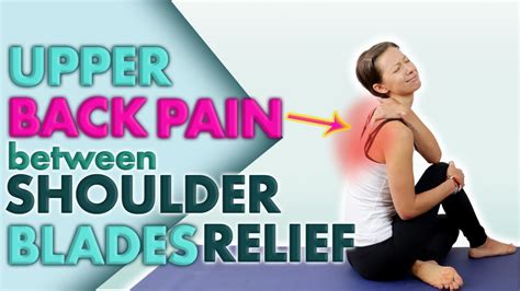 Instant Upper Back Pain Between Shoulder Blades Relief Jivayogalive