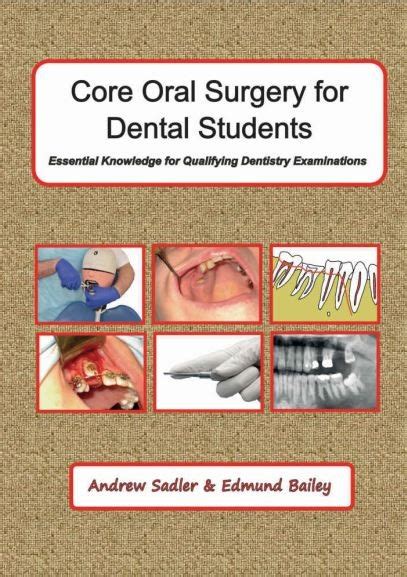 Core Oral Surgery For Dental Students Bdj Student