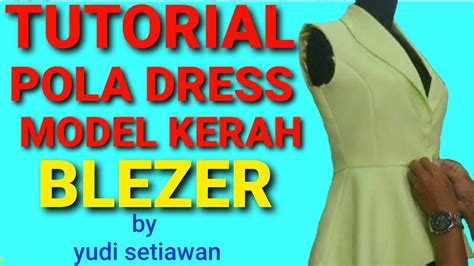Tutorial Pola Dress Model Kerah Blazerjas Youtube