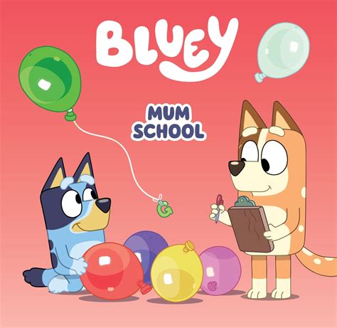 Bluey Mum School Hardback Book Isbn9781761041136 Aussie Toys Online
