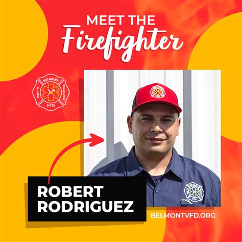 Meet The Firefighter Robert Rodriguez Belmont Volunteer Fire Department