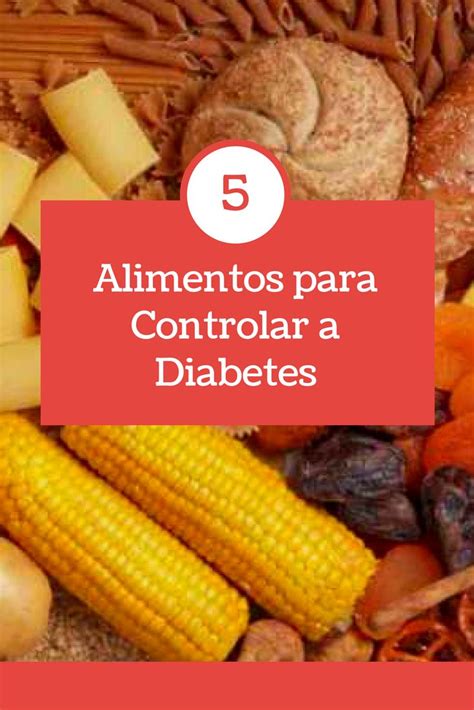 Conhe A Os Melhores Alimentos Para Controlar A Diabetes Food Vegetables