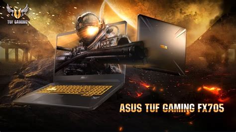 Asus Tuf Gaming Fx705 Unbounded Design Unrivaled Toughness Youtube