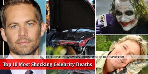Top 10 Most Shocking Celebrity Deaths Of All Time Style Hunt World