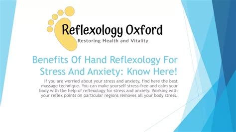 Ppt Benefits Of Hand Reflexology Reflexology Oxford Powerpoint