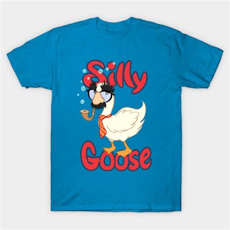 Silly Goose Fake Moustache T Shirt Teepublic