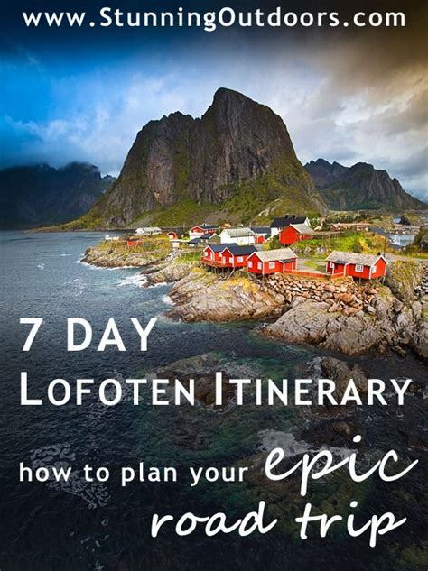 How To Plan Your Road Trip In Lofoten 7 Day Lofoten Itinerary