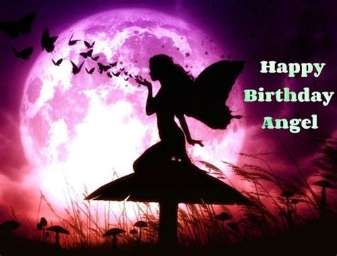 Happy Birthday Angel Poems For Your Sis Gf Wife Or Daughter Happy
